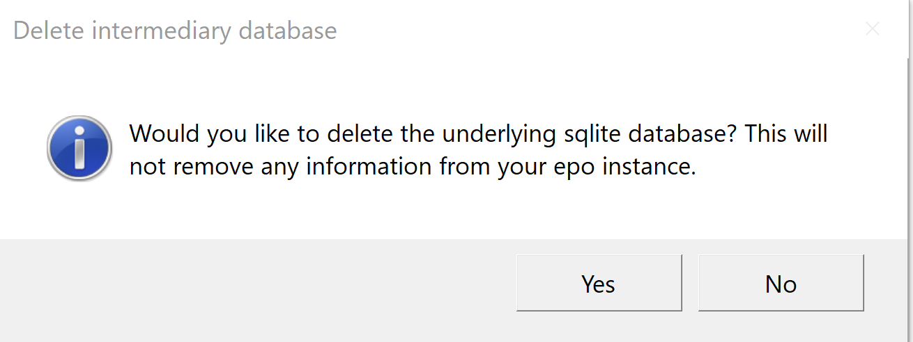 Dialog that allows you to delete the intermediary SQLite database used to upload data.