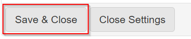 The Save & Close button